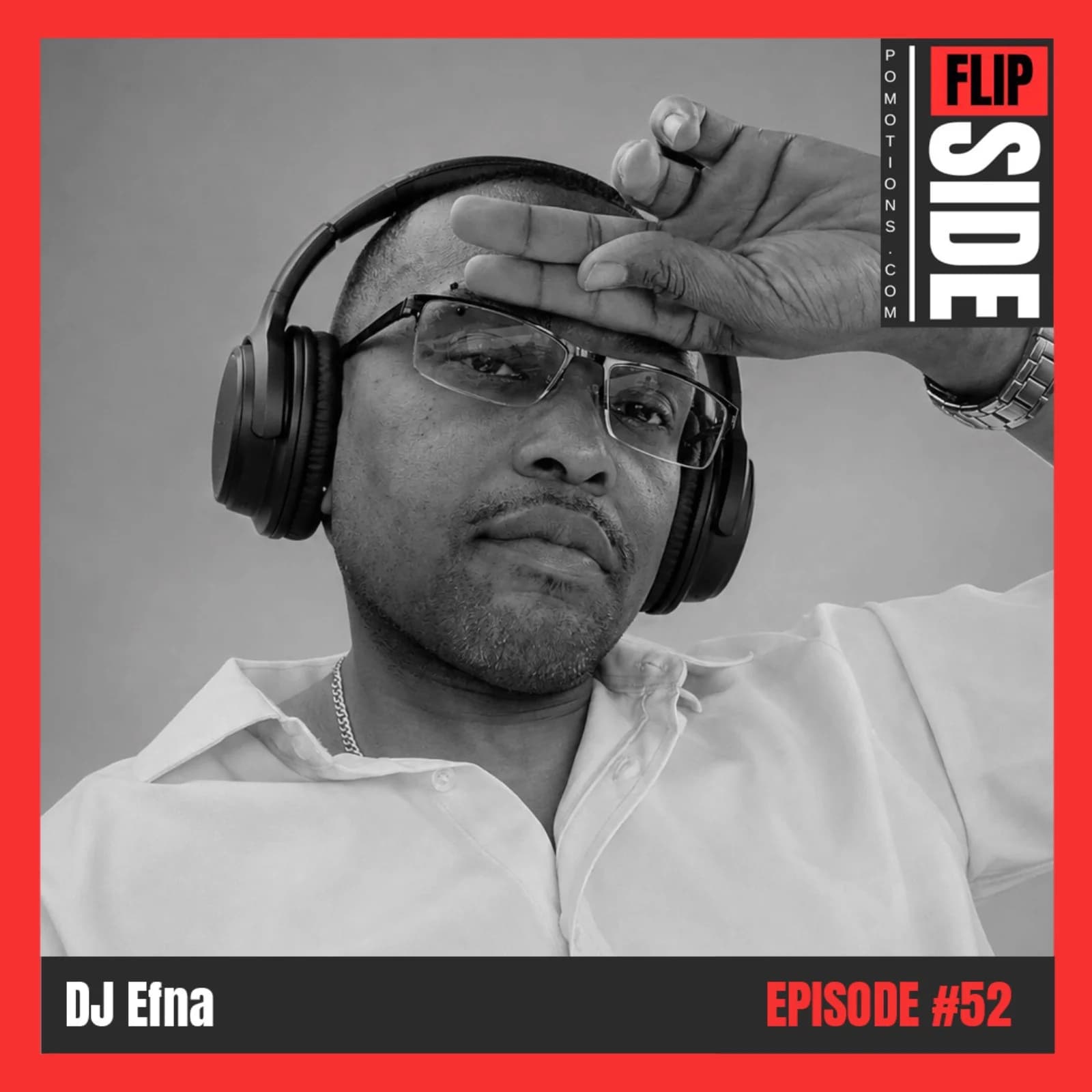 Flipside Radio Show #52 with DJ Efna episode artwork