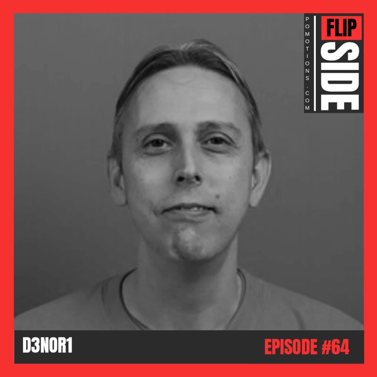 Flipside Radio Show #64 with D3N0R1 episode artwork
